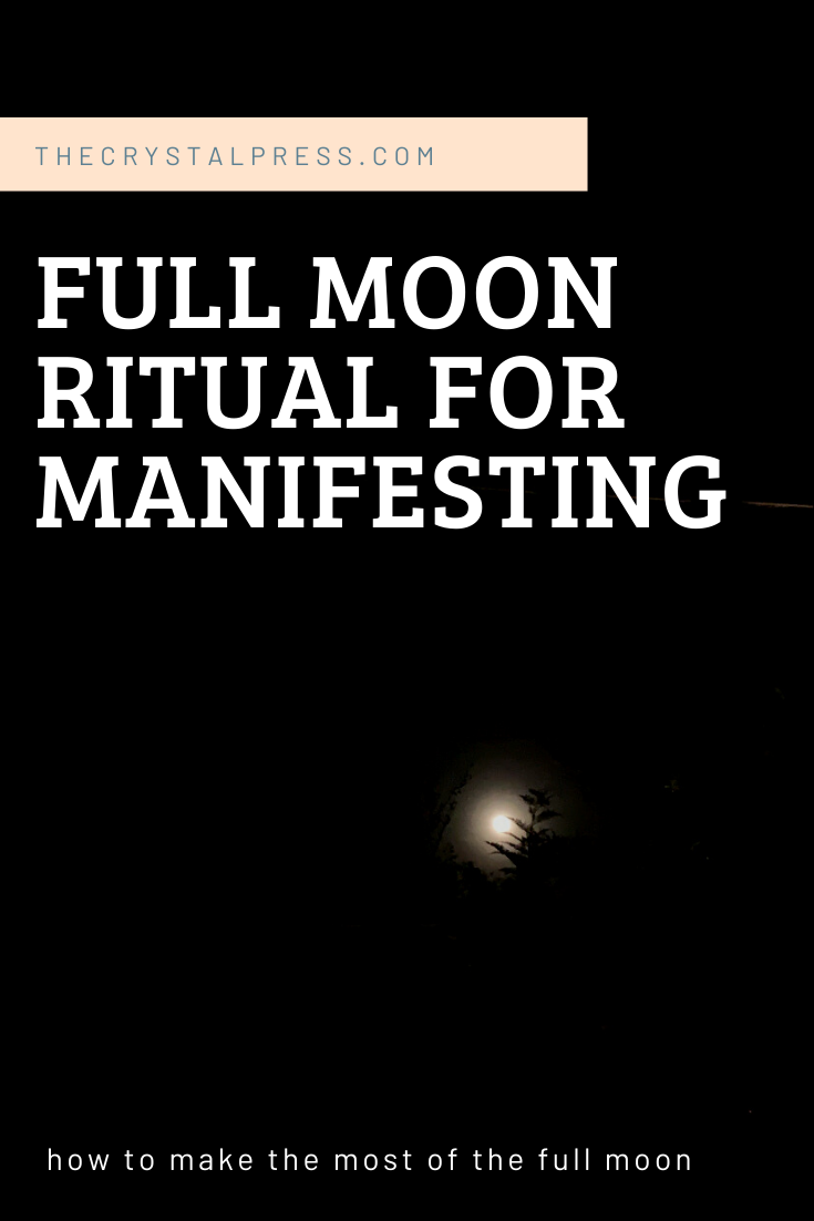 The Full Moon Ritual for Manifesting | the crystal press fashion blog